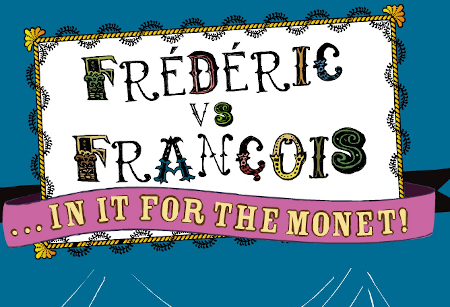 frederic-vs-francois-in-it-for-the-monet